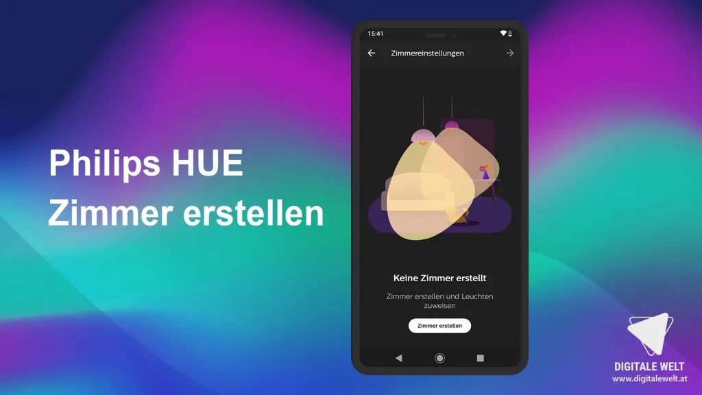 Philips HUE einrichten – Zimmer erstellen