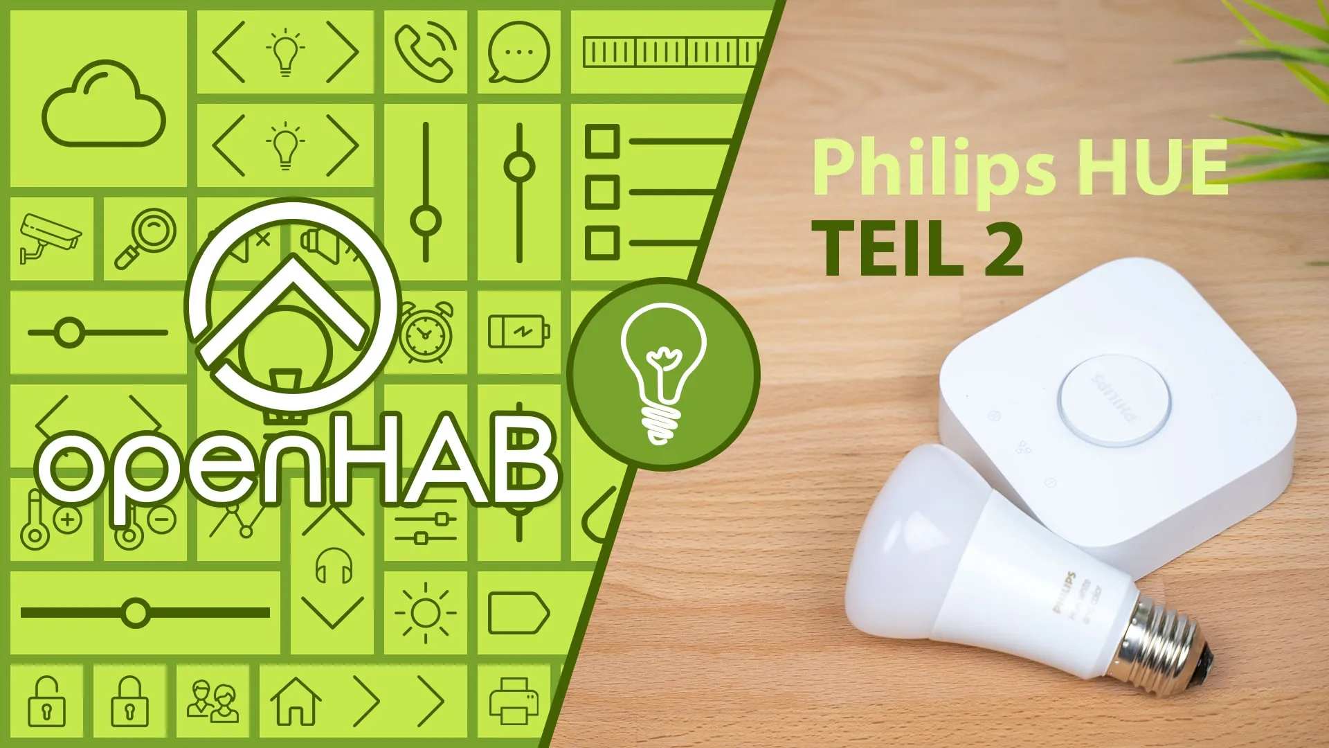 openHAB 2 Philips HUE Binding Teil 2 – Schritt für Schritt